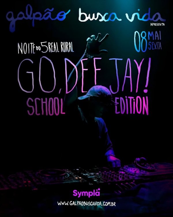 Imagem do evento Go Deejay - School Edition