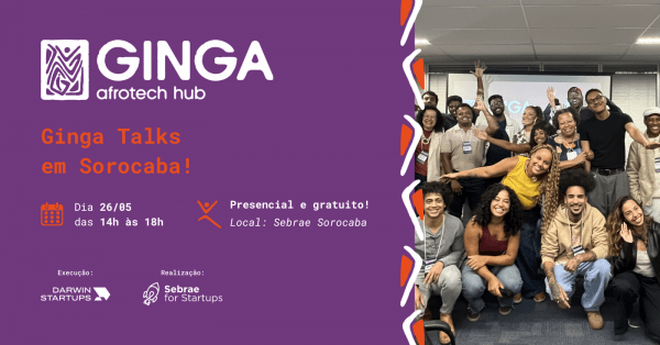 Imagem do evento Ginga Talks | Sorocaba e Região | Imersão Empreendedora para pessoas empreendedoras negras