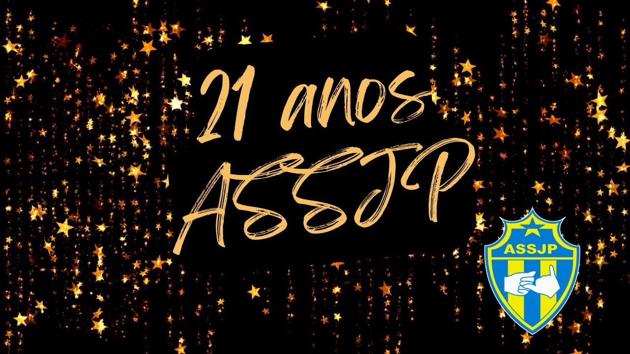  ASSJP 21 ANOS  VEM COMEMORAR COM A GENTE