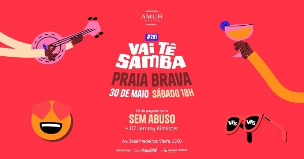 Imagem do evento VAI TÊ SAMBA - PRAIA BRAVA - 30/05