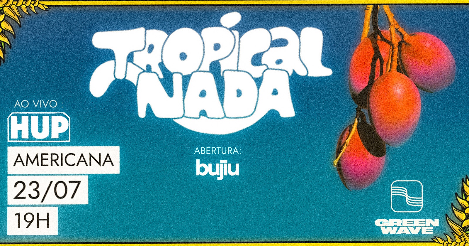 Tropical Nada + Bujiu em Americana - Americana, SP