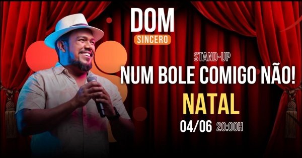 Imagem do evento NUM BOLE COMIGO NÃO NATAL-RN