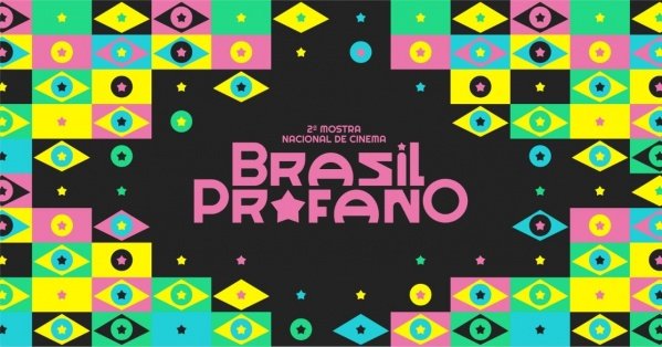 Imagem do evento DIA 2 (22/05) | 2ª Mostra Nacional de Cinema Brasil Profano