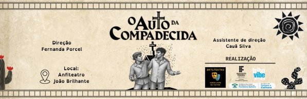 Imagem do evento PRESIDENTE EPITÁCIO RECEBE: O AUTO DA COMPADECIDA 2026