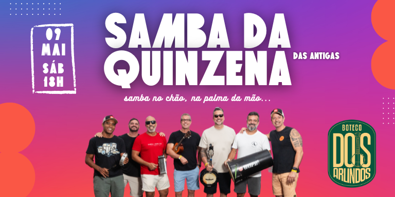 SAMBA DA QUINZENA - Edição Dois Arlindos