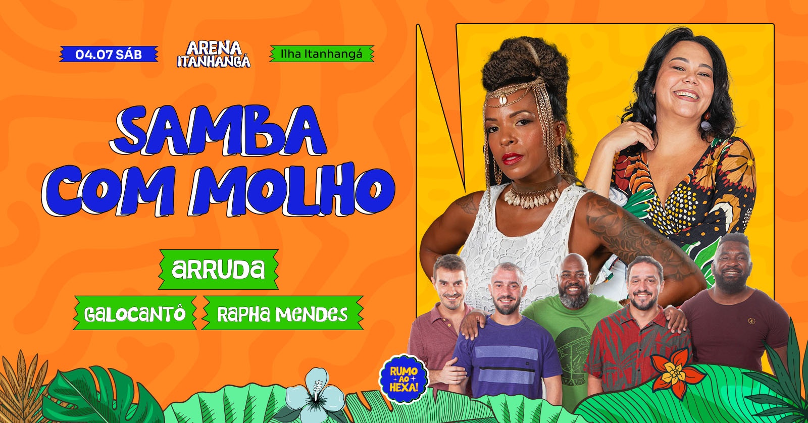 ARENA ITANHANGÁ | SAMBA COM MOLHO - 04/07
