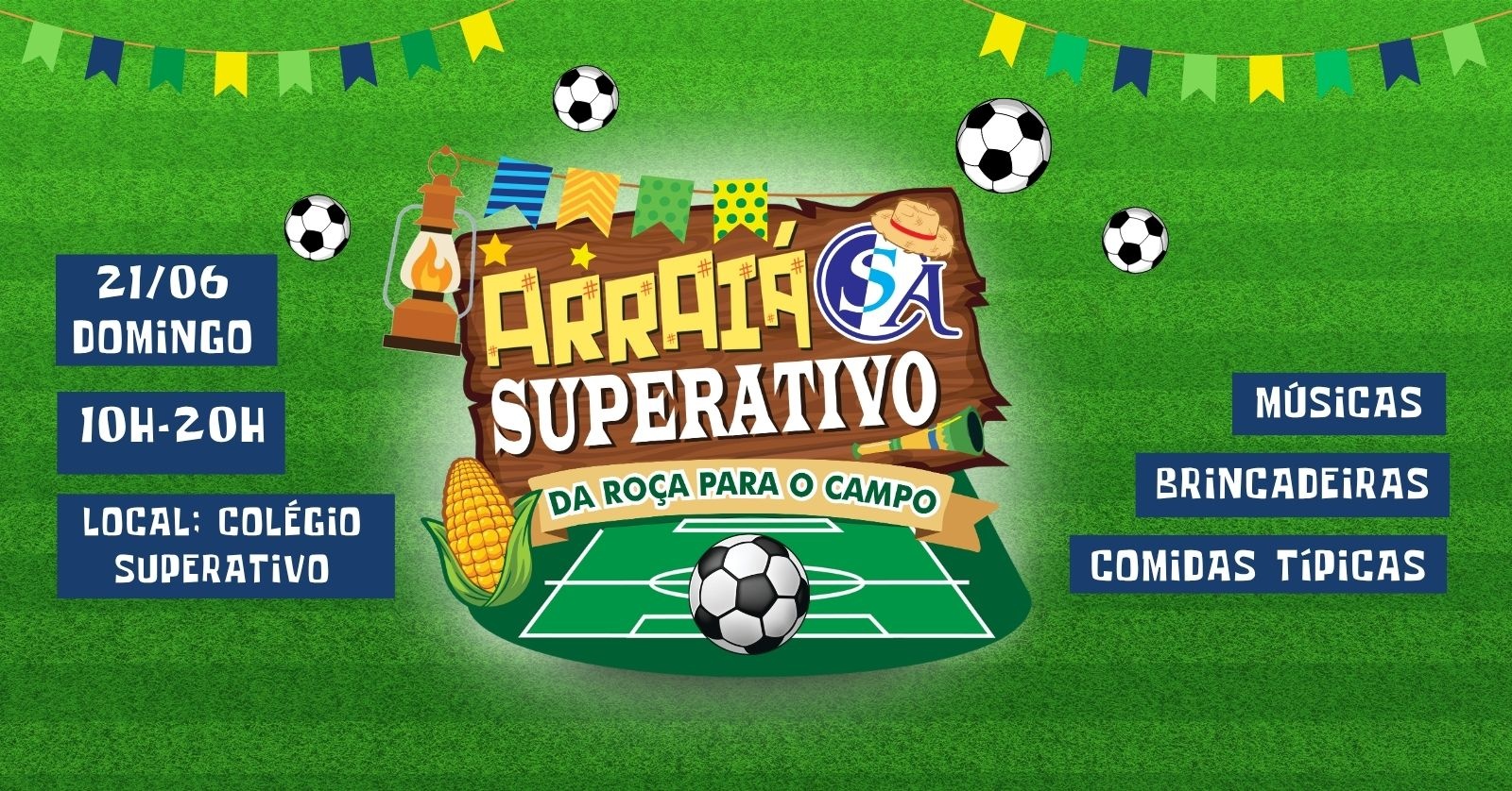FESTA JUNINA 2026- COLÉGIO SUPERATIVO - São Paulo, SP
