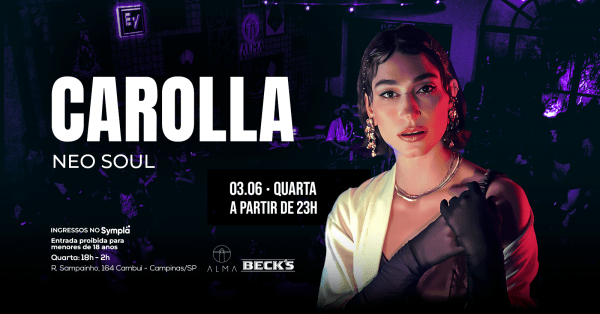 Imagem do evento CAROLLA NO ALMA CAMPINAS | 03.06