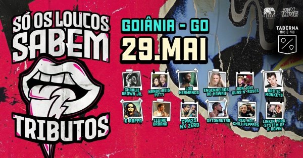 Imagem do evento Só Os Loucos Sabem | Goiânia / GO