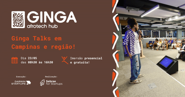 Imagem do evento Ginga Talks | Campinas e Região | Imersão Empreendedora para pessoas empreendedoras negras