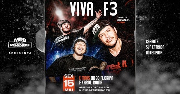 Imagem do evento CHARLIE BROWN JR - VIVA F3 + Diego Floripa & Carol Roma