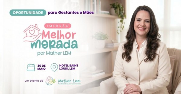 Imagem do evento Imersão Melhor Morada Por Mather LEM