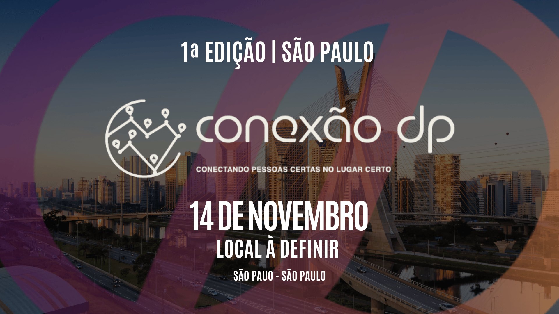 CONEXÃO DP ITINERANTE| EDIÇÃO SÃO PAULO 2026