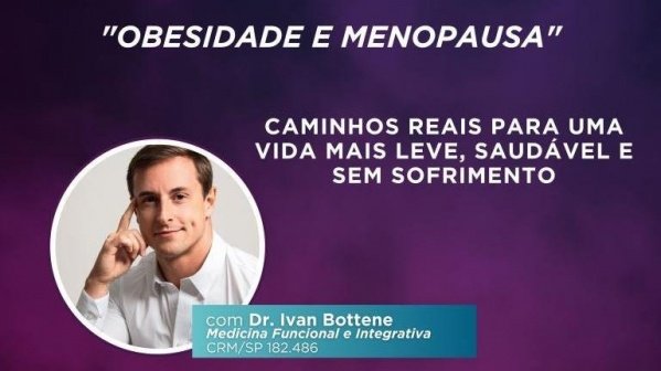 Imagem do evento Obesidade e Menopausa: Caminhos reais para uma vida mais leve, saudável e sem sofrimento