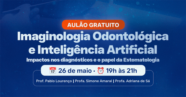 Imagem do evento Imaginologia Odontológica e Inteligência Artificial - Impactos no Diagnóstico e o Papel da Estomatol