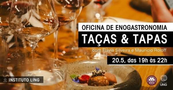 Imagem do evento Taças & Tapas: Oficina de Enogastronomia, com Flávia Silveira e Maurício Roloff