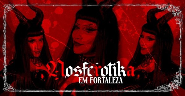 Imagem do evento Nosferotika em Fortaleza / CE