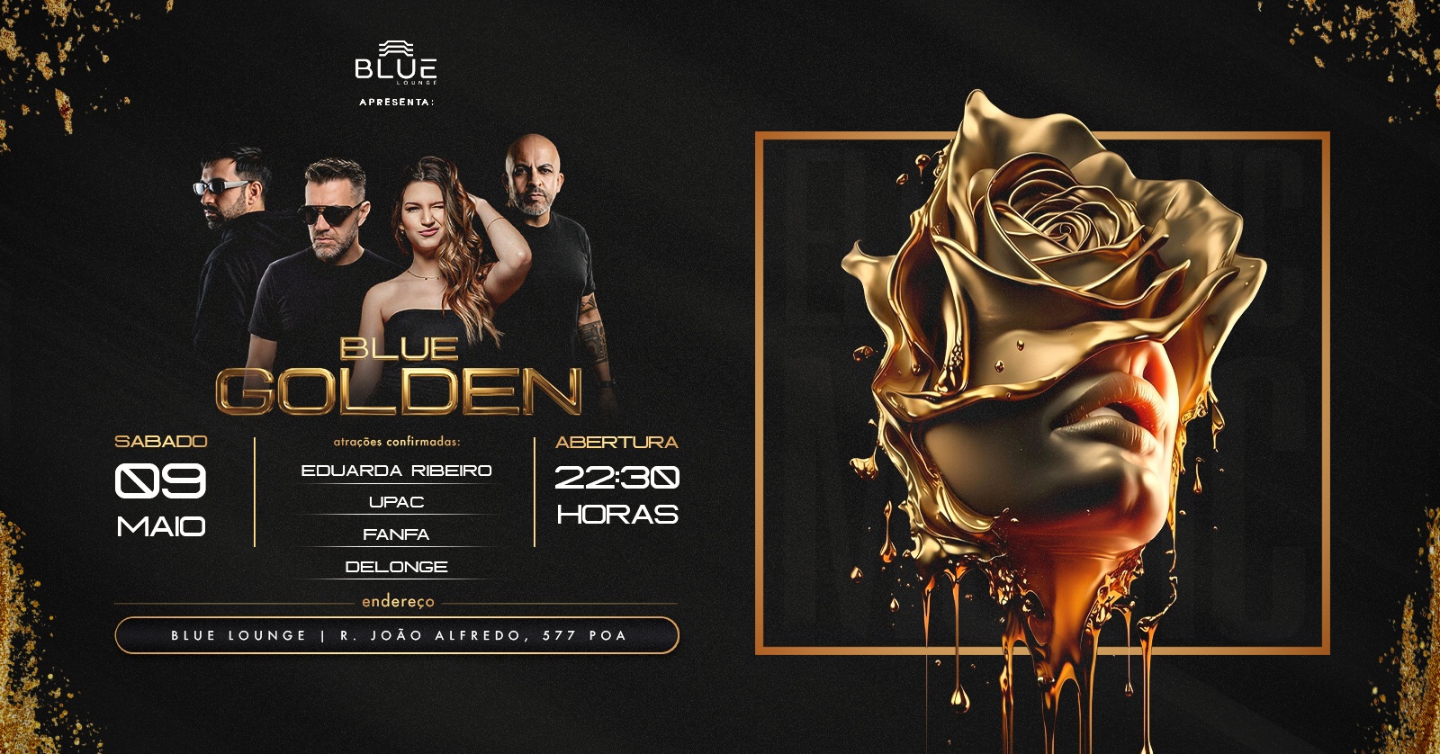 Capa do evento: BLUE GOLDEN 09/05 | MÚSICA ELETRÔNICA | PORTO ALEGRE |HOUSE |TECH HOUSE |TECHNO