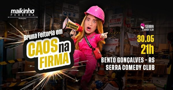 Imagem do evento BRUNA FEITORIA - CAOS NA FIRMA