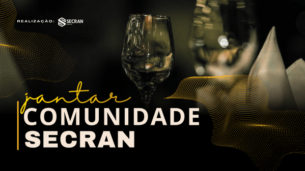 Imagem do evento JANTAR DE INAUGURAÇÃO: COMUNIDADE SECRAN
