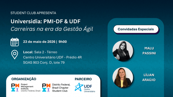 Imagem do evento Universidia | PMI-DF e UDF: Carreiras na era da Gestão Ágil