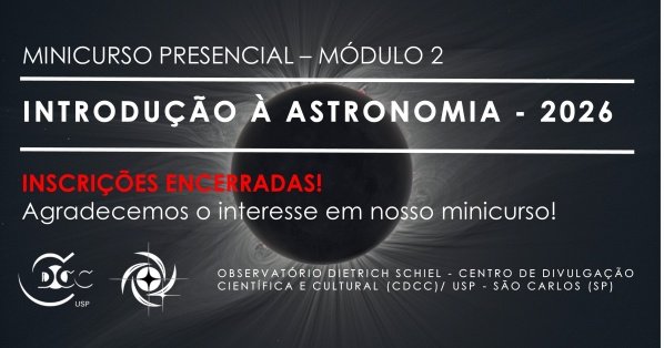 Imagem do evento Minicurso Presencial: Introdução à Astronomia - módulo 2