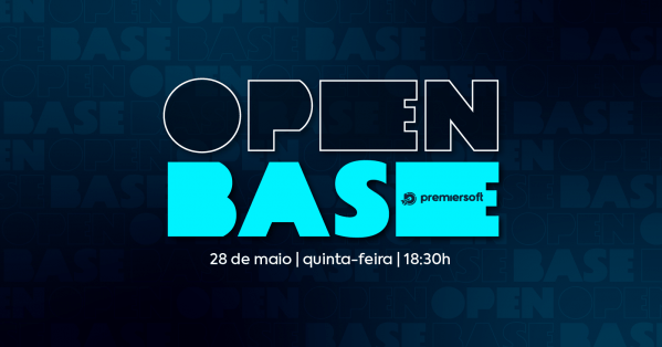 Imagem do evento Open Base - Premiersoft!