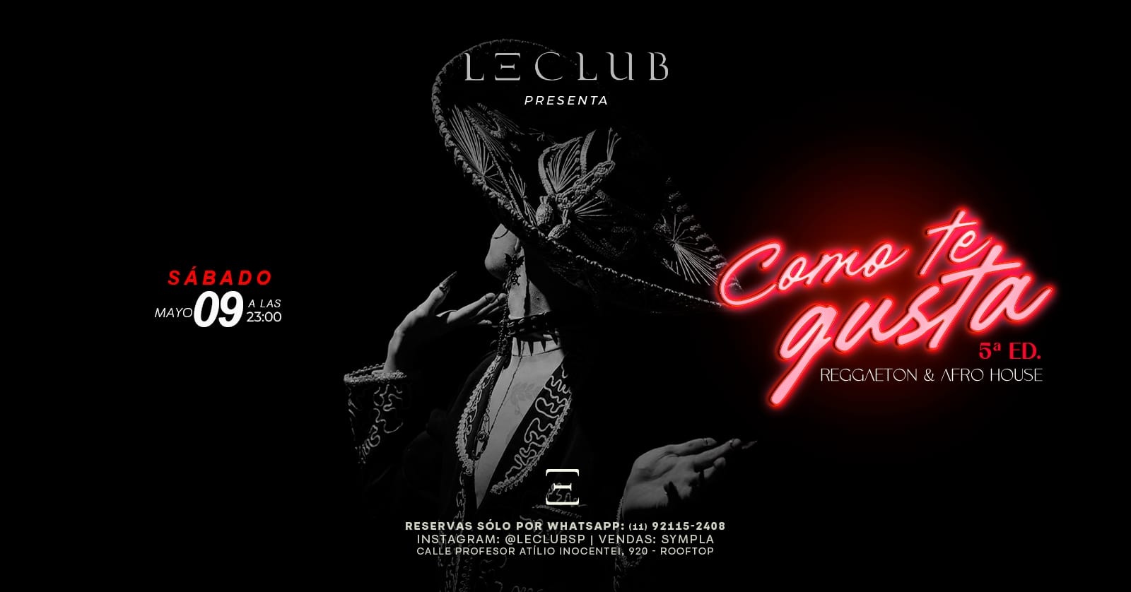 Capa do evento: COMO TE GUSTA  Reggaeton e Afro House | Sábado na Le Club SP