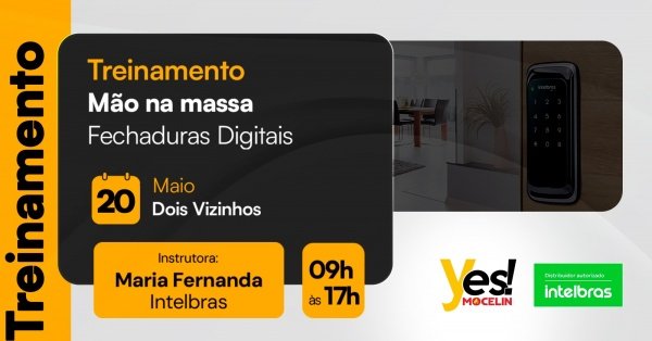 Imagem do evento Treinamento Técnico: Mão na Massa em Fechaduras Digitais