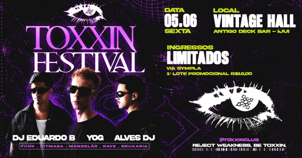 Imagem do evento TOXXIN FESTIVAL