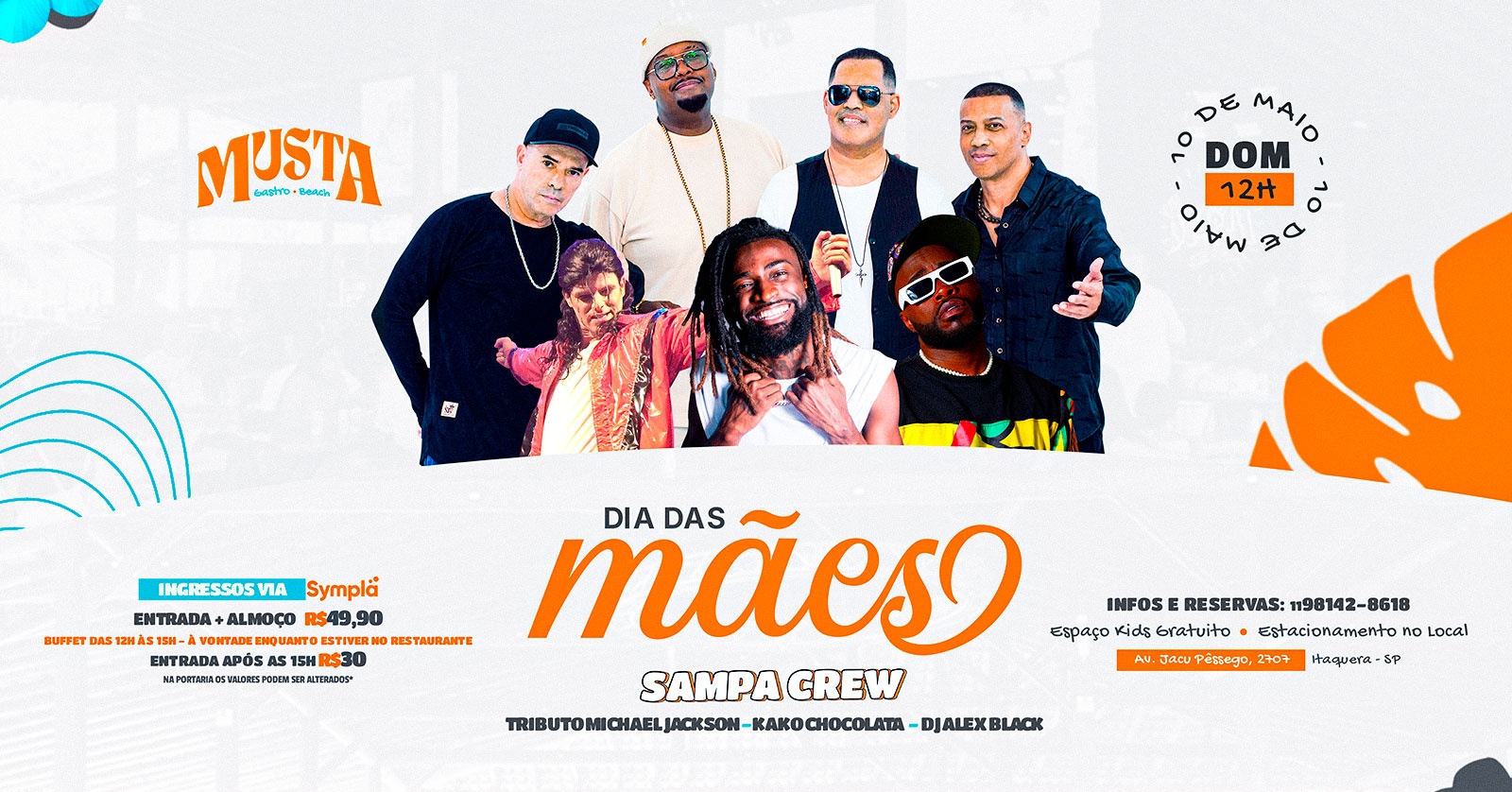 DOMINGO ESPECIAL DIA DAS MÃES 10/05/2026 PALCO PRINCIPAL NO MUSTA GASTRO BEACH ITAQUERA