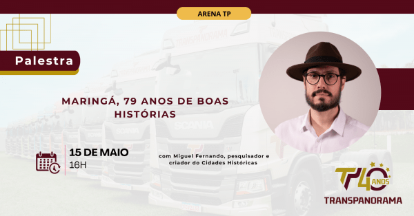Imagem do evento ARENA TP - PALESTRA: MARINGÁ, 79 ANOS DE BOAS HISTÓRIAS