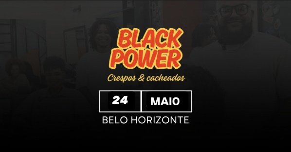 Imagem do evento BLACK POWER - CRESPOS E CACHOS + Loocs