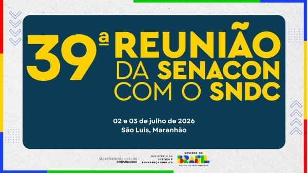 Imagem do evento 39ª Reunião Ordinária da SENACON com o SNDC