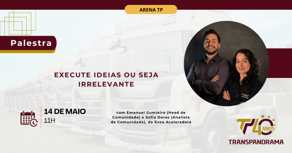 Imagem do evento ARENA TP - PALESTRA - EXECUTE IDEIAS OU SEJA IRRELEVANTE