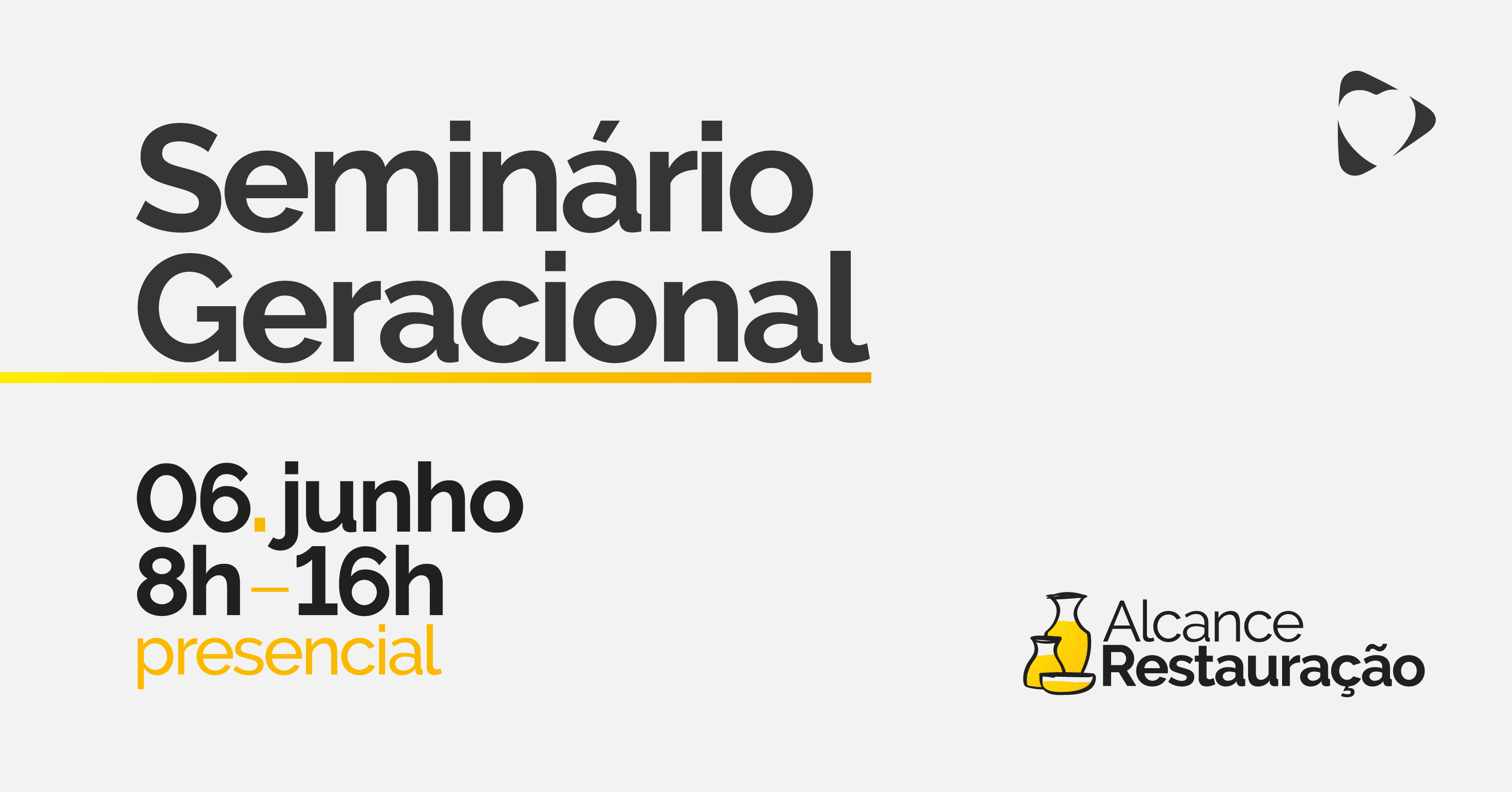 SEMINÁRIO GERACIONAL - JUNHO