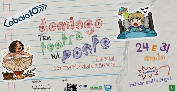Imagem do evento Domingo Tem Teatro na Ponte - Especial Semana Mundial do Brincar