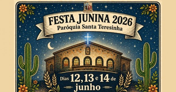 Imagem do evento FESTA JUNINA DA PARÓQUIA SANTA TERESINHA - 2026