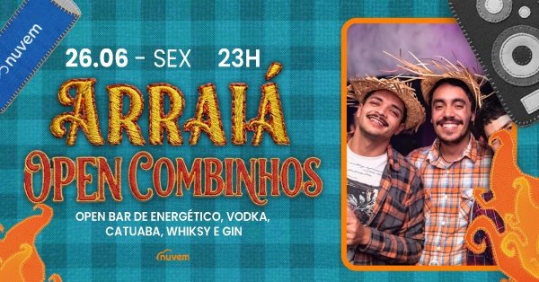 Imagem do evento Arraiá OPEN Combinhos - 26/6