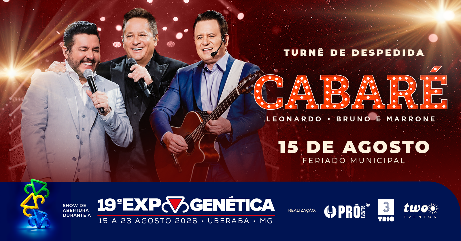 CABARÉ - TURNÊ DE DESPEDIDA - Uberaba, MG