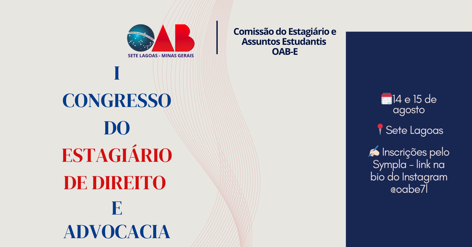 I CONGRESSO DO ESTAGIÁRIO DE DIREITO E ADVOCACIA