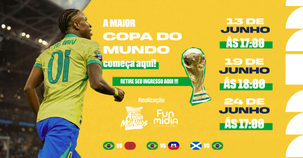 Imagem do evento ARENA MOINHOS - COPA DO MUNDO