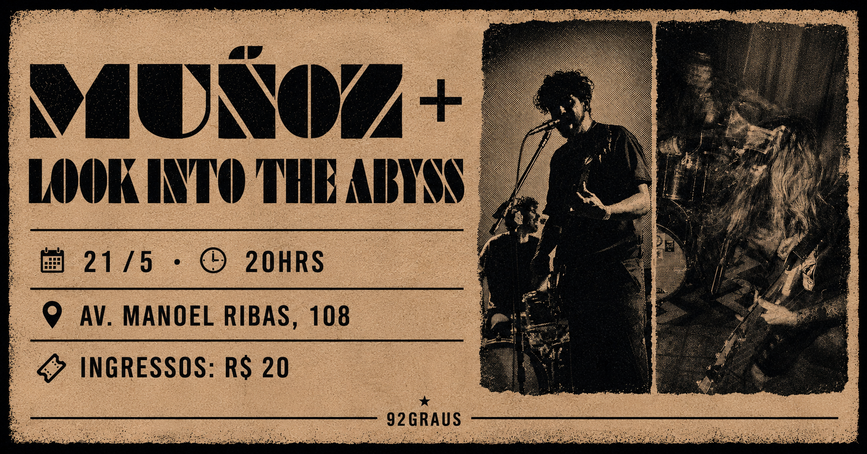Muñoz + Look Into the Abyss no 92graus