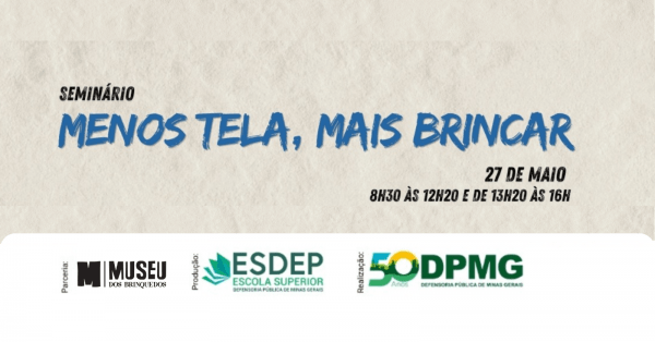 Imagem do evento Seminário Menos Tela, Mais Brincar