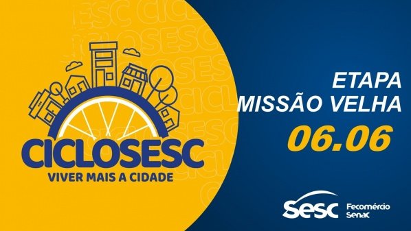 Imagem do evento CICLO SESC 2026 ETAPA MISSÃO VELHA