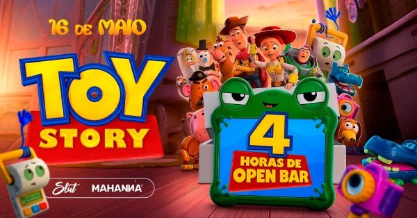 Imagem do evento SLUT - TOY STORY | 4HRS OPEN BAR | ESTRELAS DO XERIFE | TIROS DE ABSINTO
