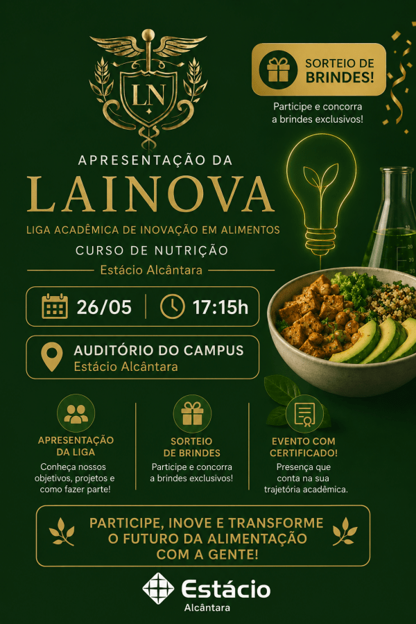 Imagem do evento Apresentação da Liga Acadêmica de Inovação em Alimentos do curso de Nutrição da Estácio Alcântara