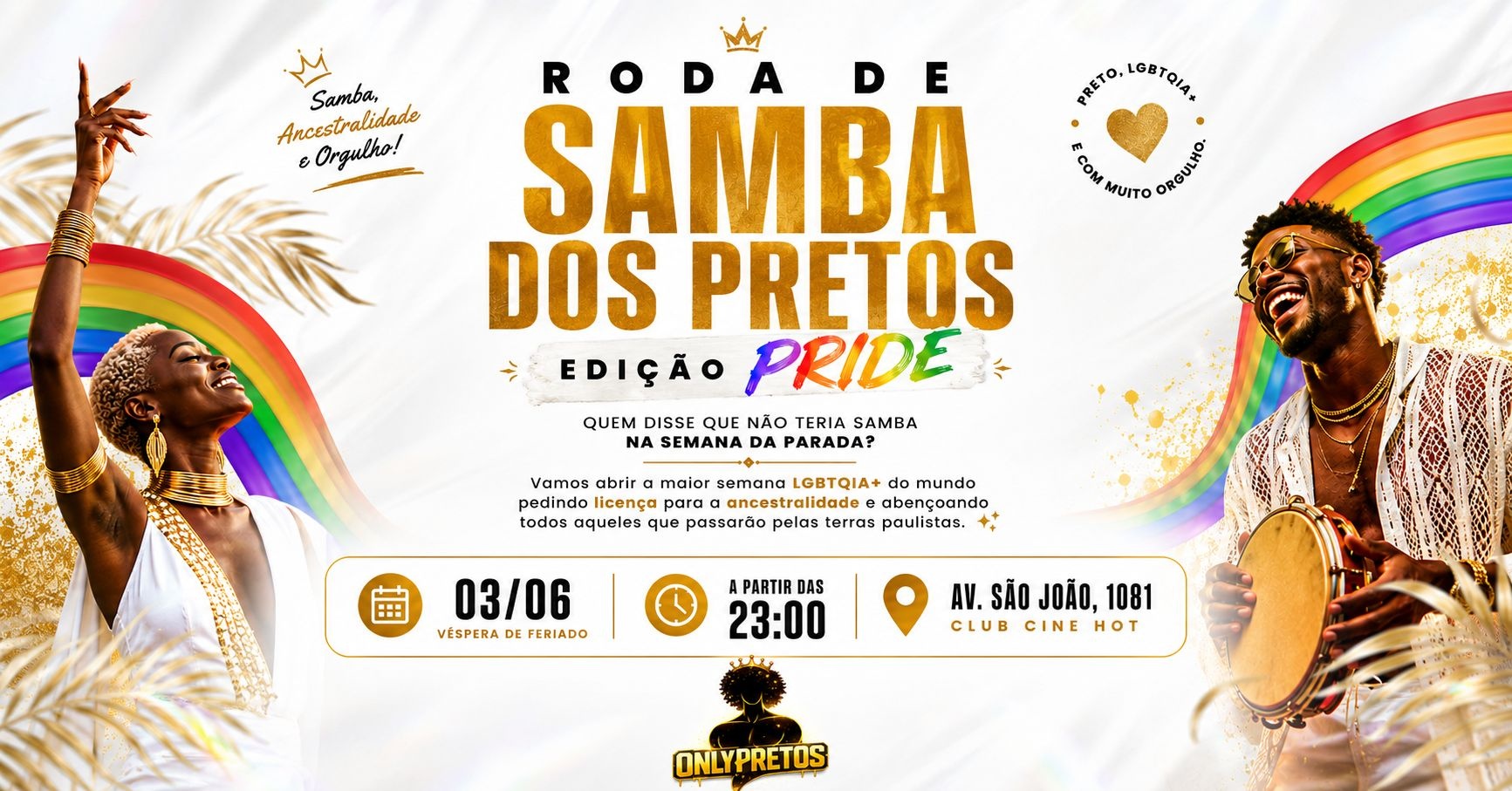 RODA DE SAMBA DOS PRETOS PRIDE - São Paulo, SP