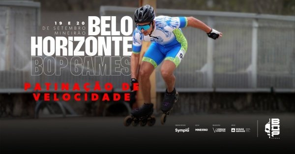 Imagem do evento PATINAÇÃO DE VELOCIDADE E DE STREET/FREESTYL - BOP GAMES BELO HORIZONTE 2026
