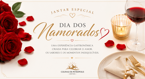 Imagem do evento Dia Dos Namorados Colinas de Petrópolis Hotel 2026